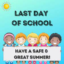 Last Day of School for Students